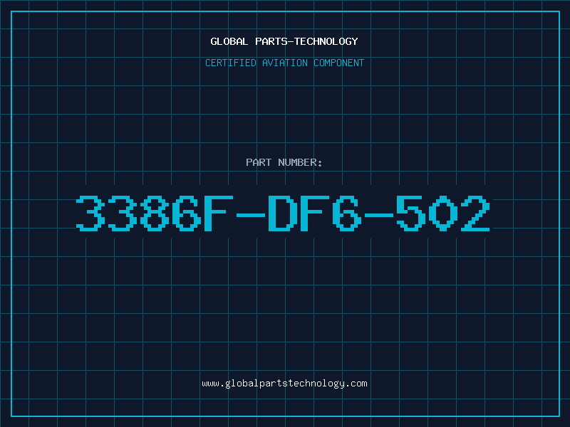 Aviation Part 3386F-DF6-502