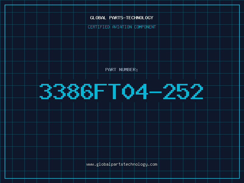 Aviation Part 3386FT04-252