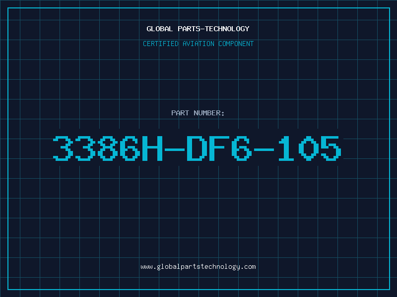 Aviation Part 3386H-DF6-105