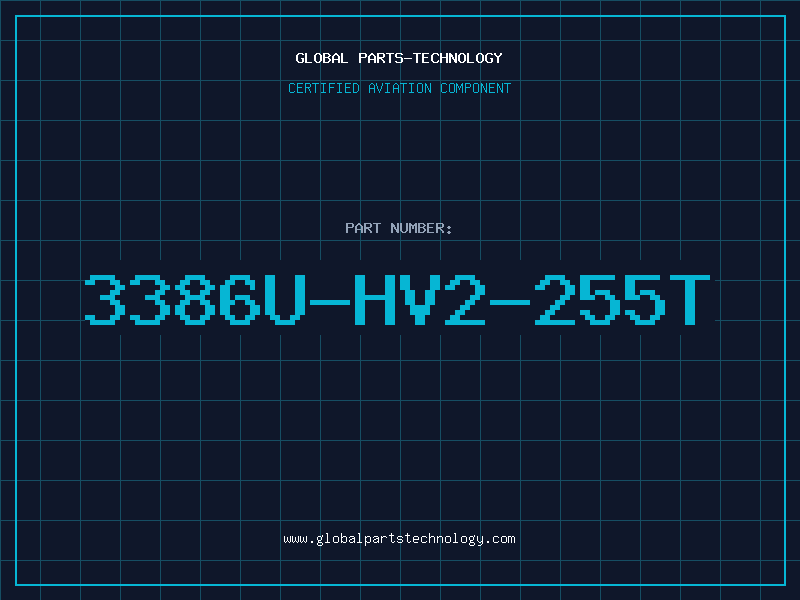 Aviation Part 3386U-HV2-255T