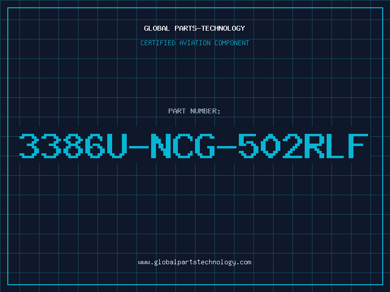 Aviation Part 3386U-NCG-502RLF