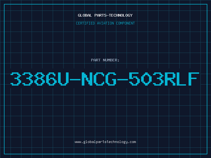 Aviation Part 3386U-NCG-503RLF