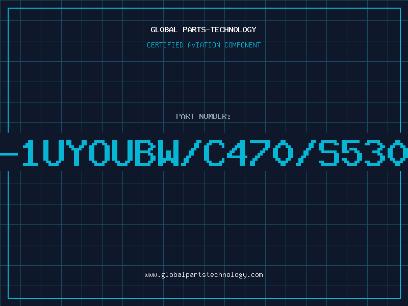 Aviation Part 339-1UYOUBW/C470/S530-A3