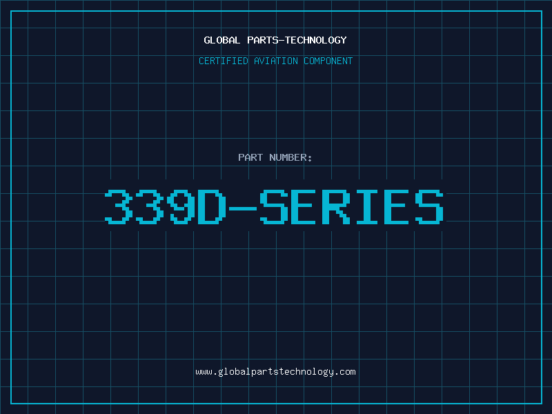 Aviation Part 339D-SERIES