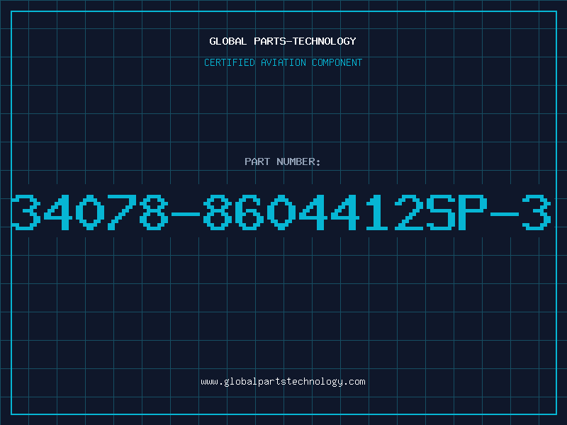 Aviation Part 34078-8604412SP-3