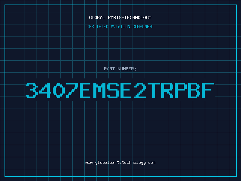 Aviation Part 3407EMSE2TRPBF