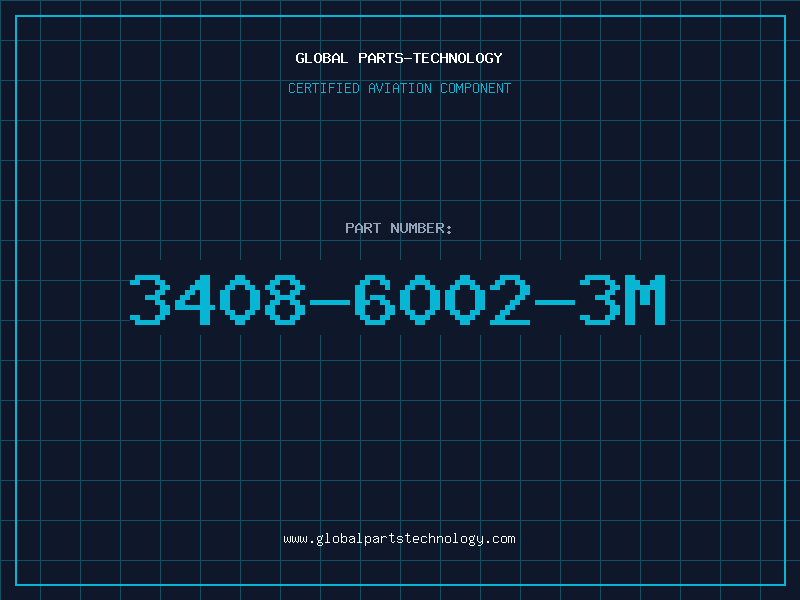 Aviation Part 3408-6002-3M