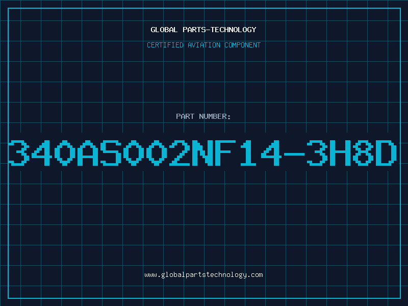 Aviation Part 340AS002NF14-3H8D