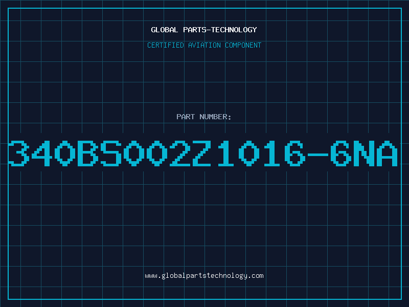 Aviation Part 340BS002Z1016-6NA