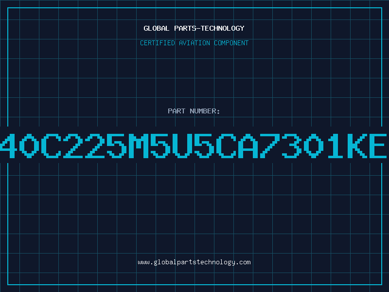 Aviation Part 340C225M5U5CA7301KEM
