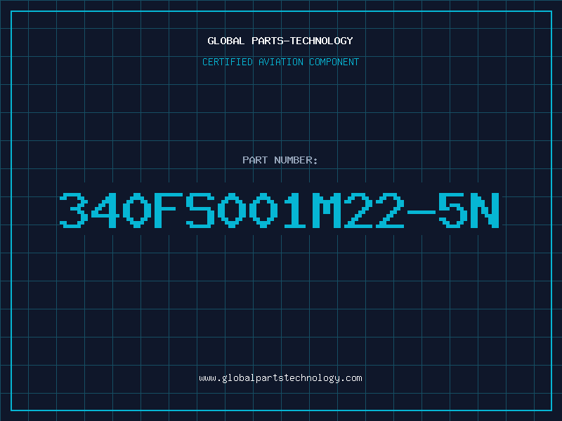 Aviation Part 340FS001M22-5N