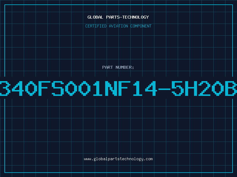 Aviation Part 340FS001NF14-5H20B