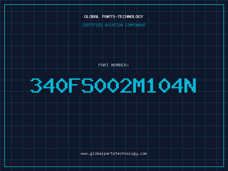 Aviation Part 340FS002M104N