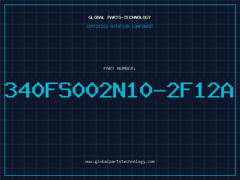 Aviation Part 340FS002N10-2F12A