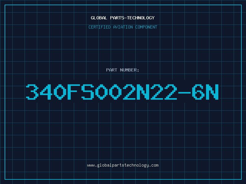 Aviation Part 340FS002N22-6N