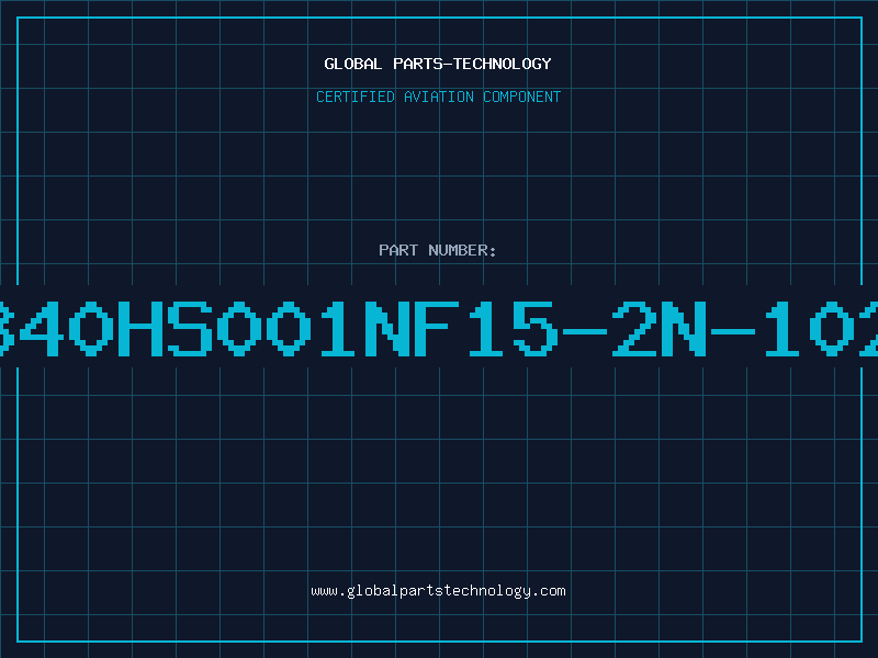 Aviation Part 340HS001NF15-2N-102