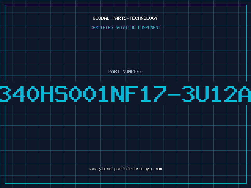 Aviation Part 340HS001NF17-3U12A