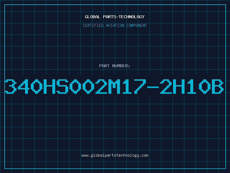 Aviation Part 340HS002M17-2H10B