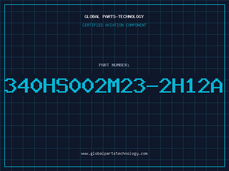 Aviation Part 340HS002M23-2H12A