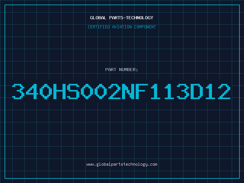 Aviation Part 340HS002NF113D12
