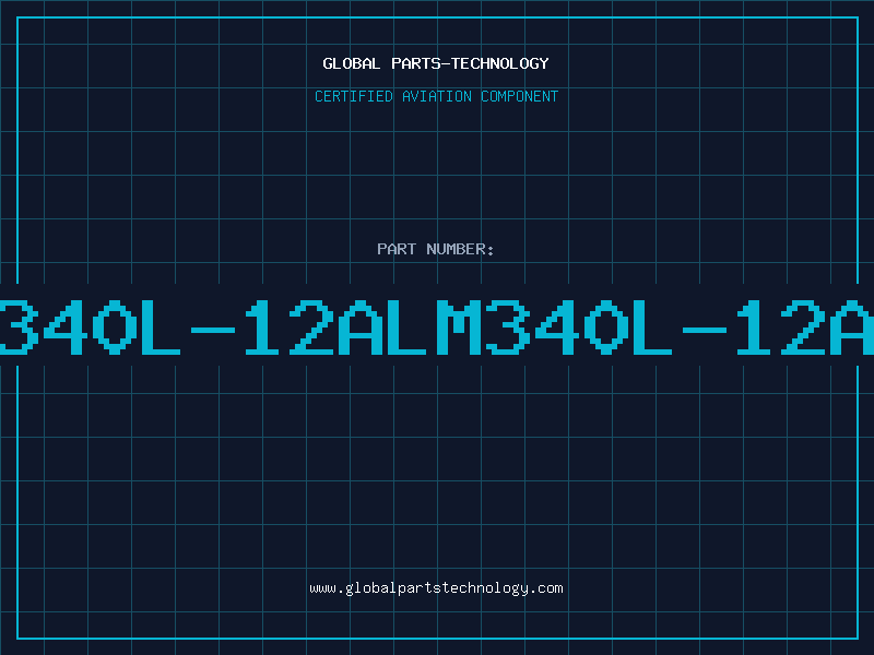 Aviation Part 340L-12ALM340L-12A