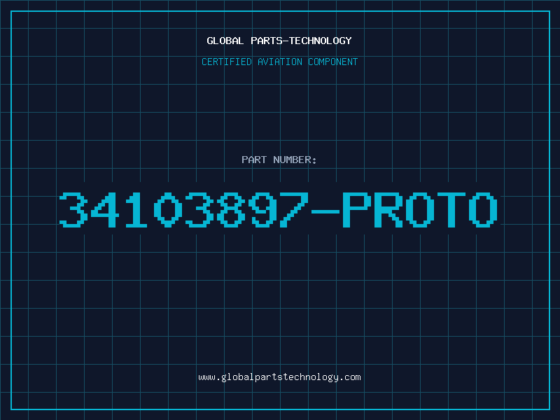 Aviation Part 34103897-PROTO