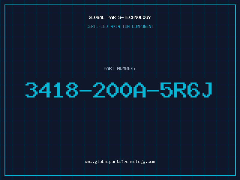 Aviation Part 3418-200A-5R6J