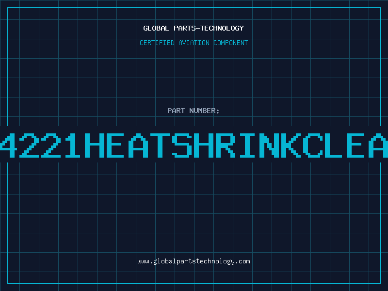 Aviation Part 34221HEATSHRINKCLEAR