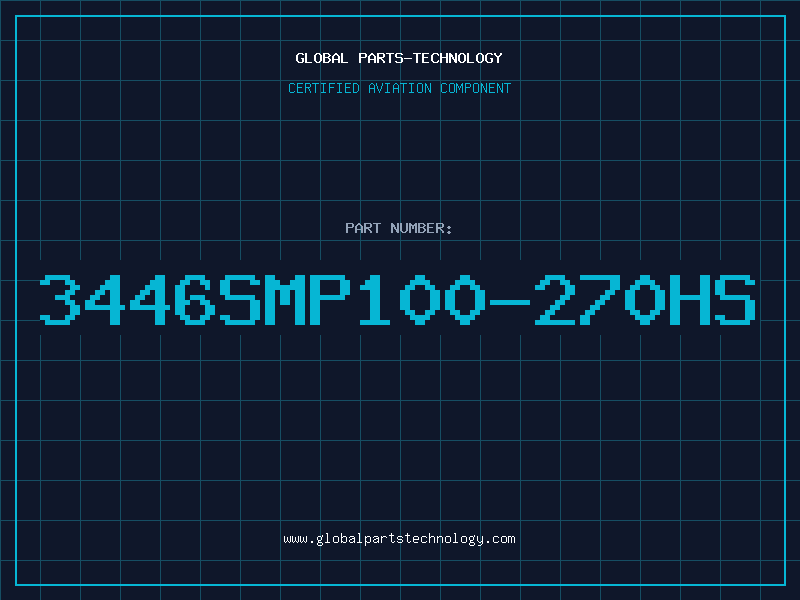 Aviation Part 3446SMP100-270HS