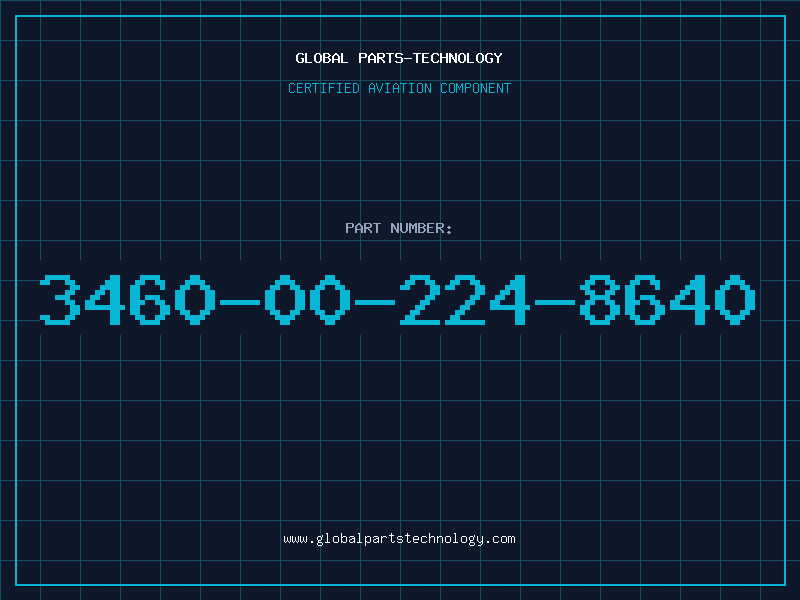 Aviation Part 3460-00-224-8640