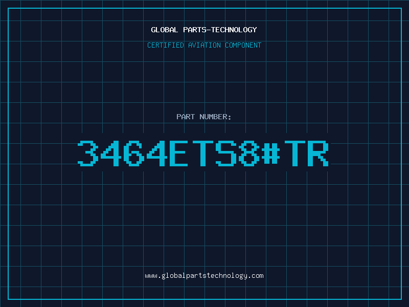 Aviation Part 3464ETS8#TR