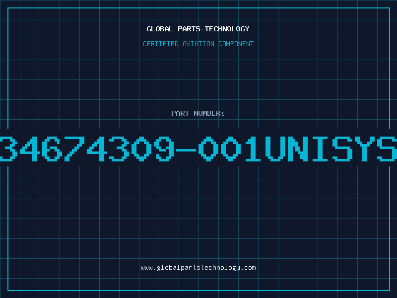 Aviation Part 34674309-001UNISYS