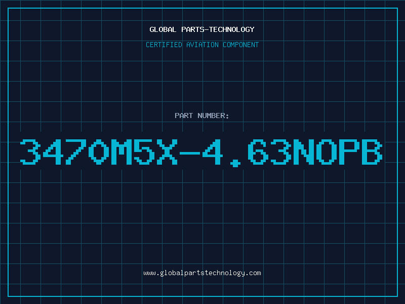 Aviation Part 3470M5X-4.63NOPB