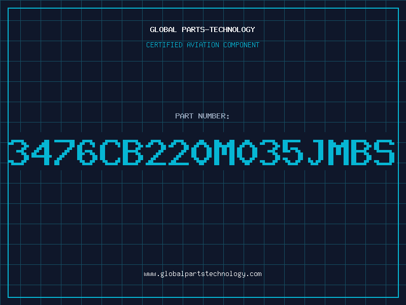 Aviation Part 3476CB220M035JMBS
