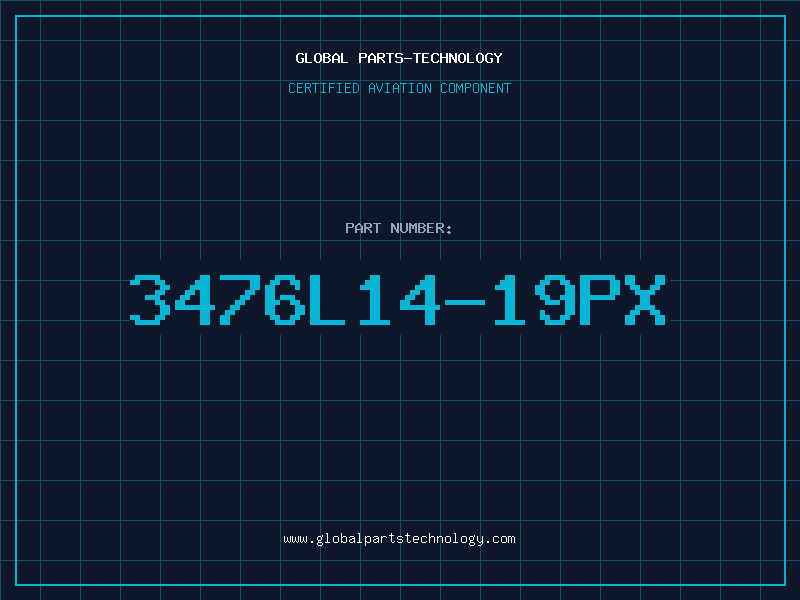 Aviation Part 3476L14-19PX