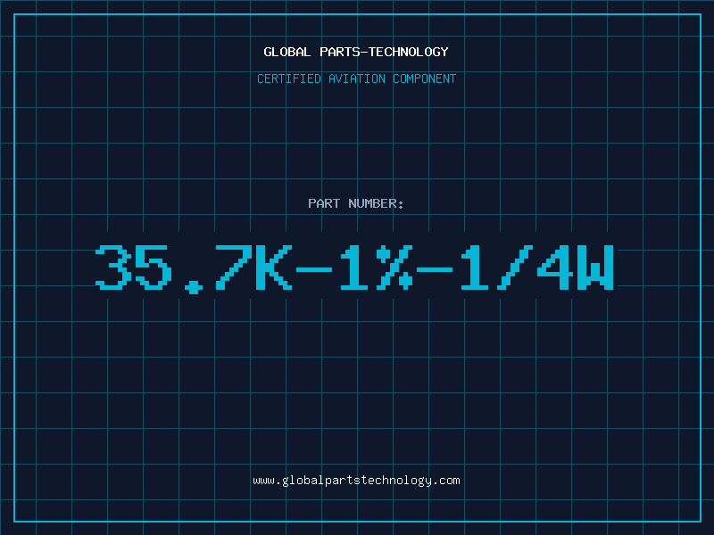 Aviation Part 35.7K-1%-1/4W