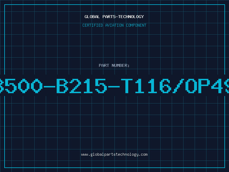Aviation Part 3500-B215-T116/OP49