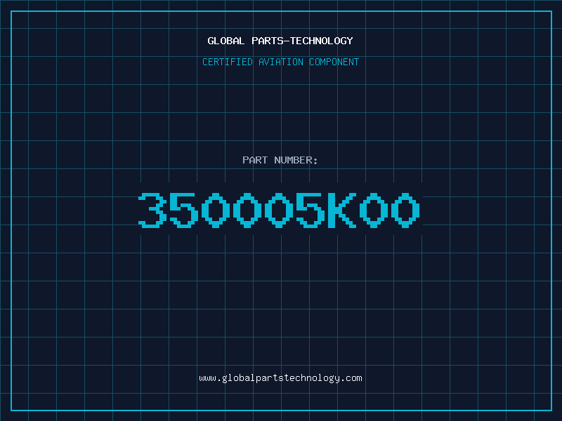 Aviation Part 350005K00