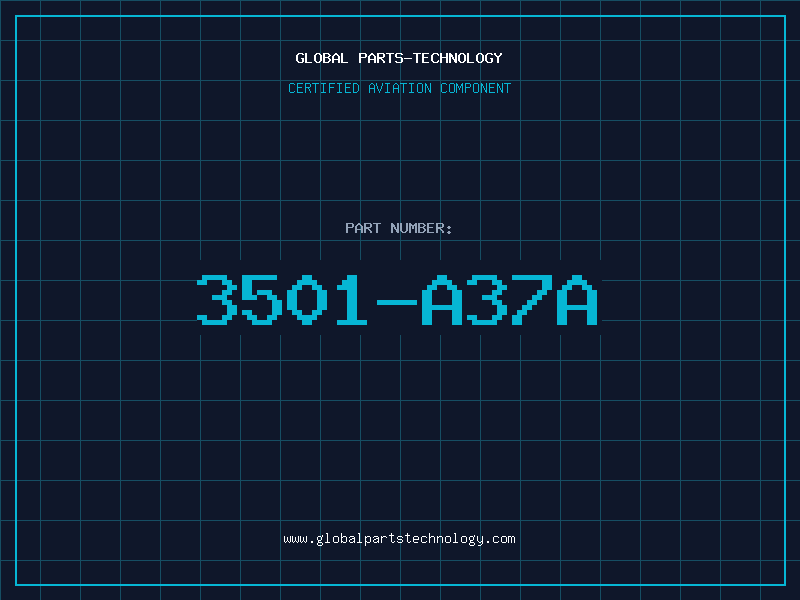 Aviation Part 3501-A37A