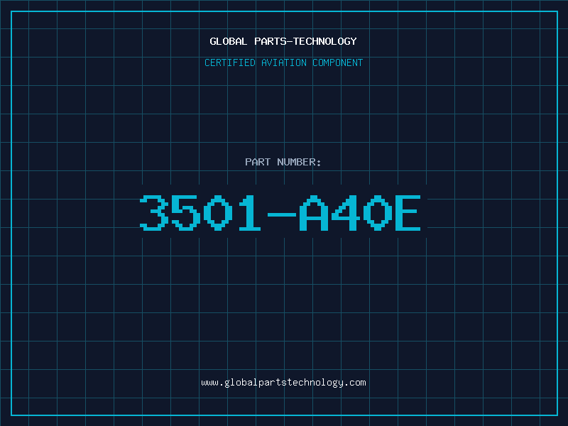 Aviation Part 3501-A40E