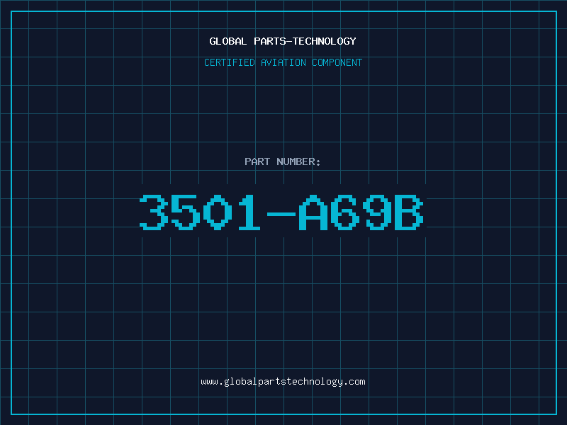 Aviation Part 3501-A69B