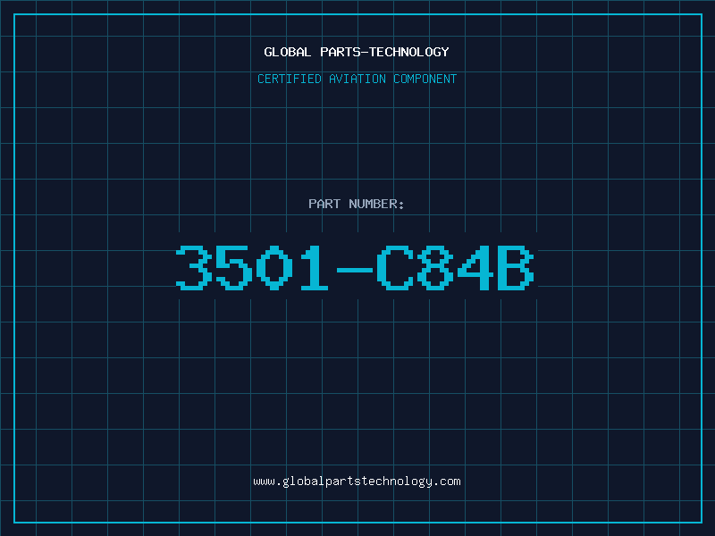 Aviation Part 3501-C84B