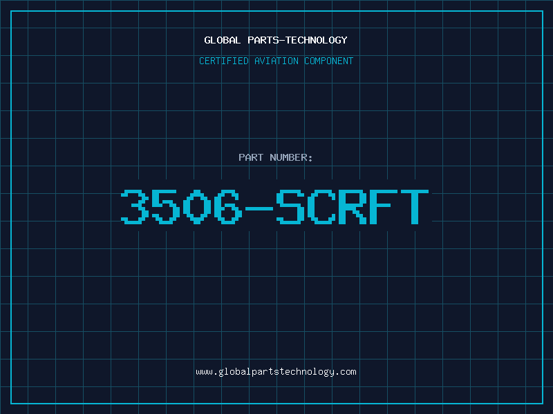 Aviation Part 3506-SCRFT