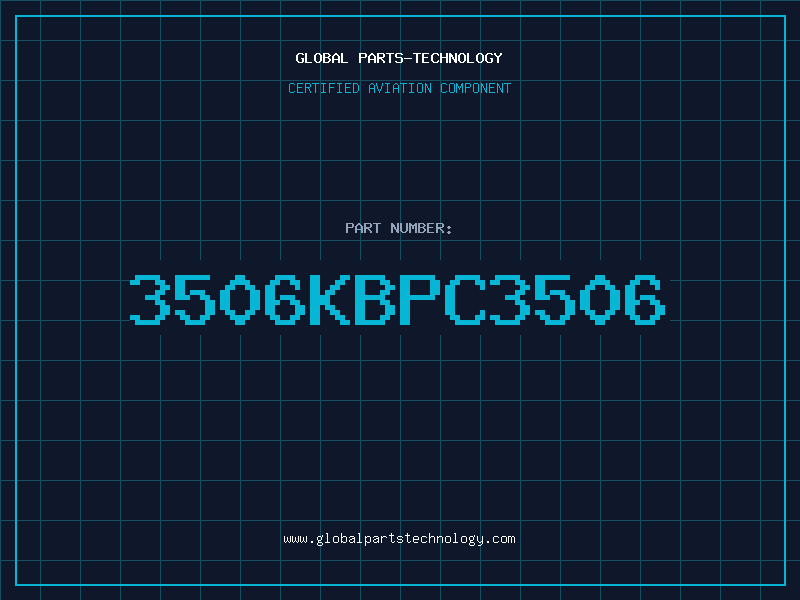 Aviation Part 3506KBPC3506