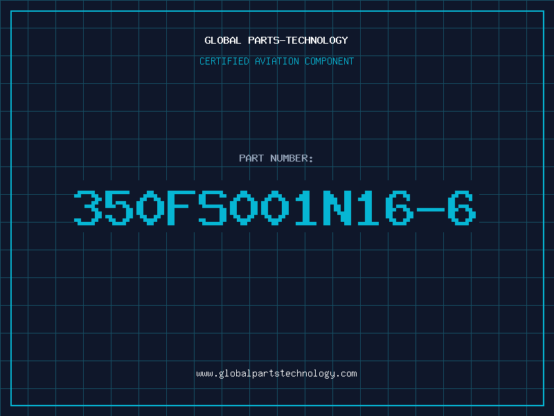 Aviation Part 350FS001N16-6