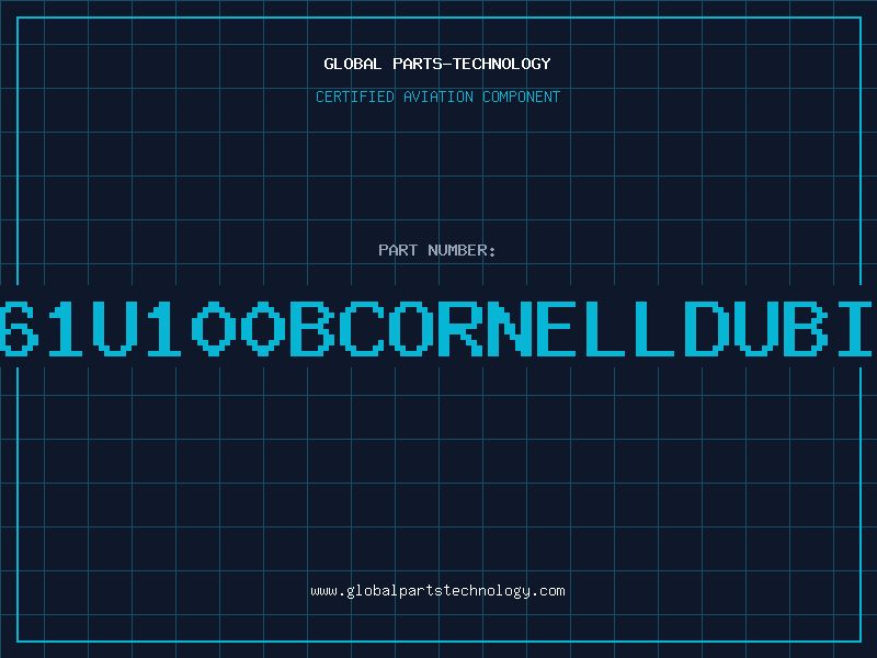 Aviation Part 350JL461U100BCORNELLDUBILIEREL
