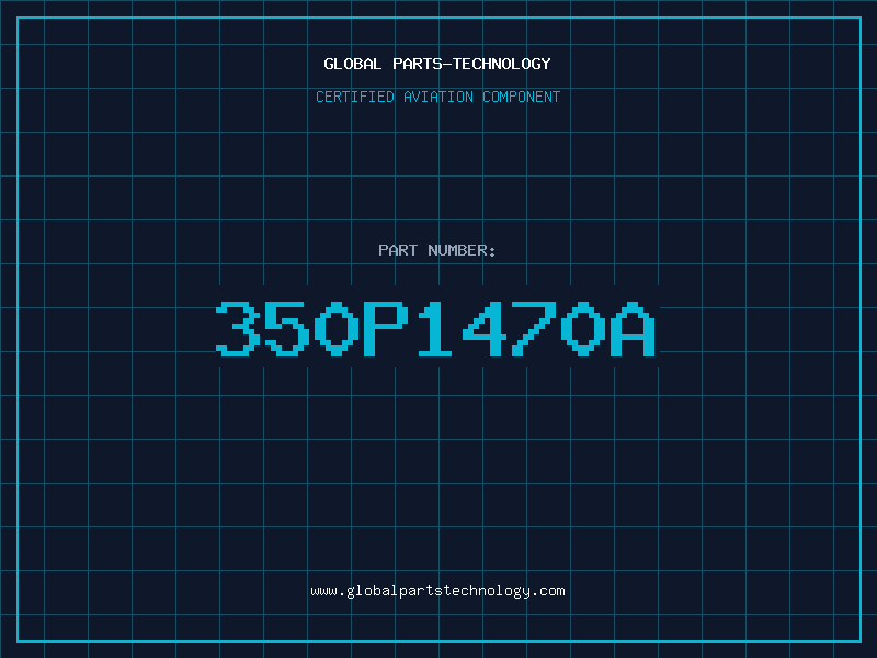 Aviation Part 350P1470A