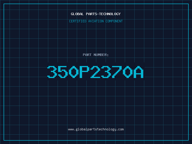 Aviation Part 350P2370A