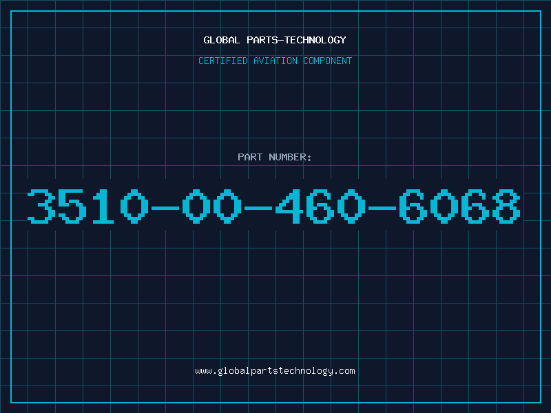 Aviation Part 3510-00-460-6068