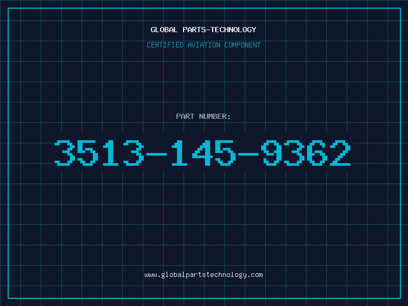 Aviation Part 3513-145-9362